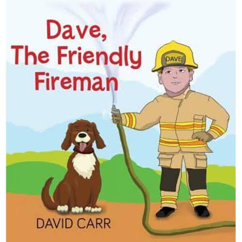Dave the Friendly Fireman: An Inspiring Adventure