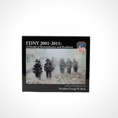 FDNY 2000 - 2011: A Decade of Remembrance Book