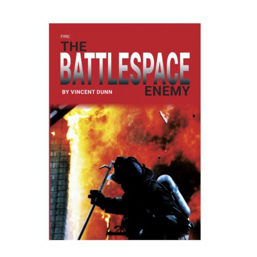 Study Guide for Fire: The Battlespace Enemy by Vincent Dunn