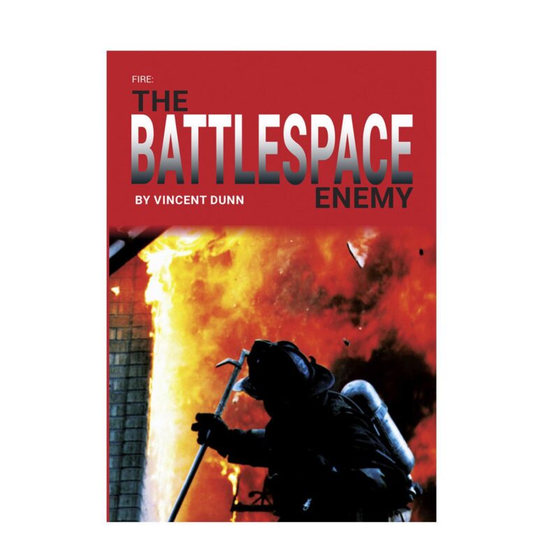 Study Guide for Fire: The Battlespace Enemy by Vincent Dunn